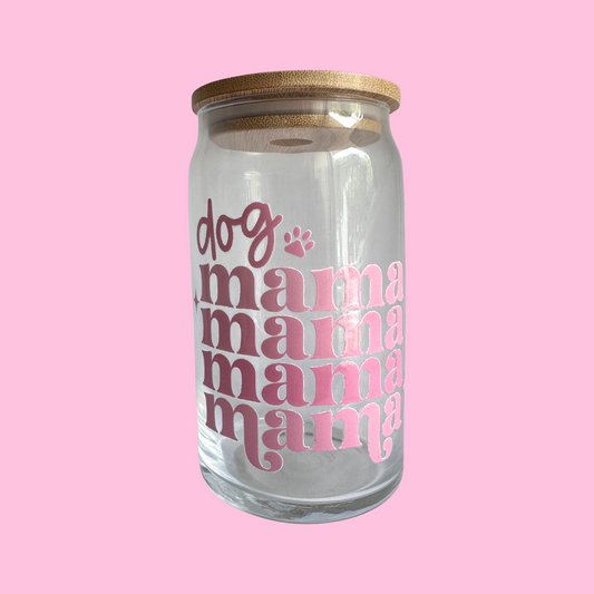 Dog Mama - Pink or Neutral - Glass Can Cup - 473ml