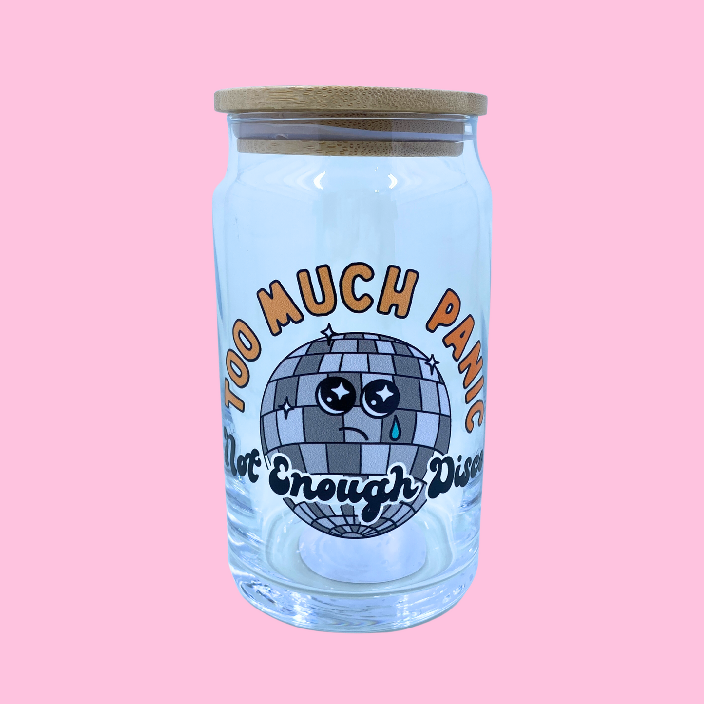 Too Much Panic... Not Enough Disco Glass Can Cup - 473ml