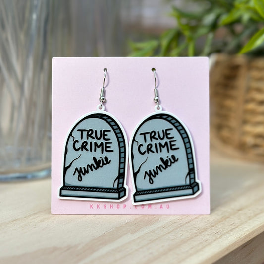 True Crime Junkie Earrings